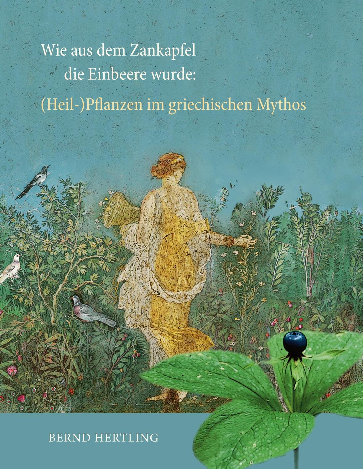 Cover: 9783743156647 | Wie aus dem Zankapfel die Einbeere wurde | Bernd Hertling | Buch