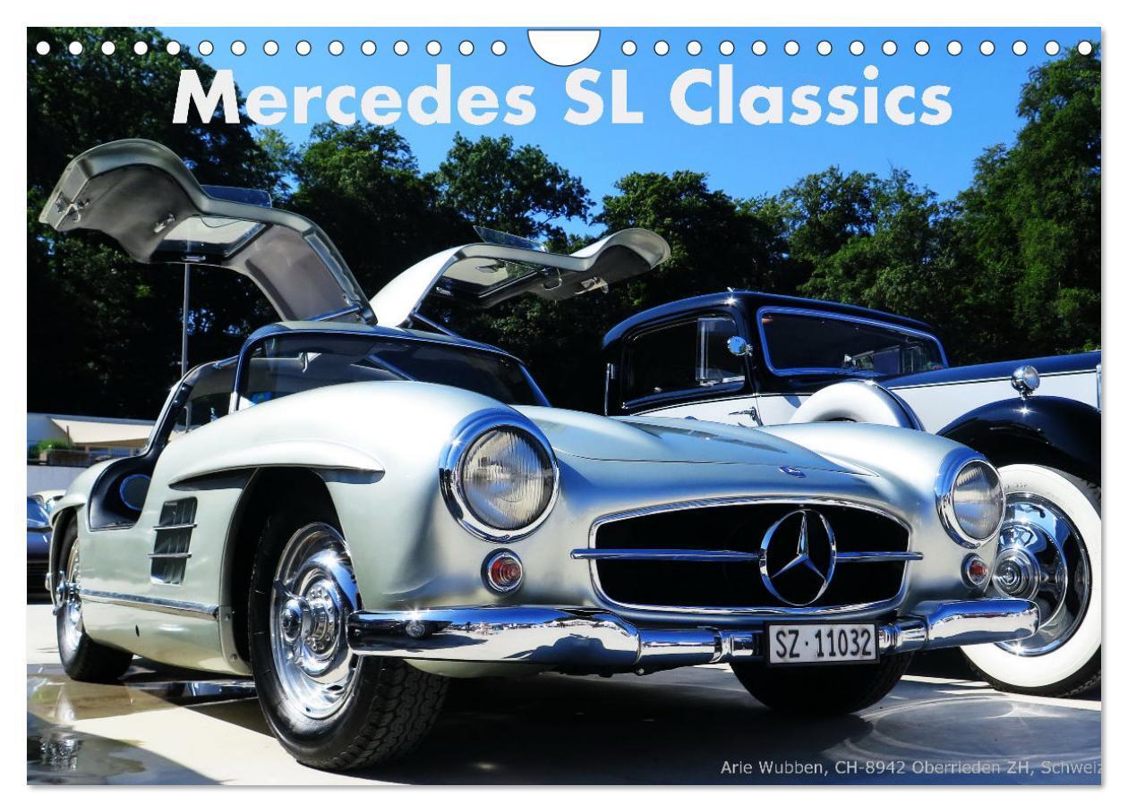 Cover: 9783675628786 | Mercedes SL Classics (Wandkalender 2024 DIN A4 quer), CALVENDO...