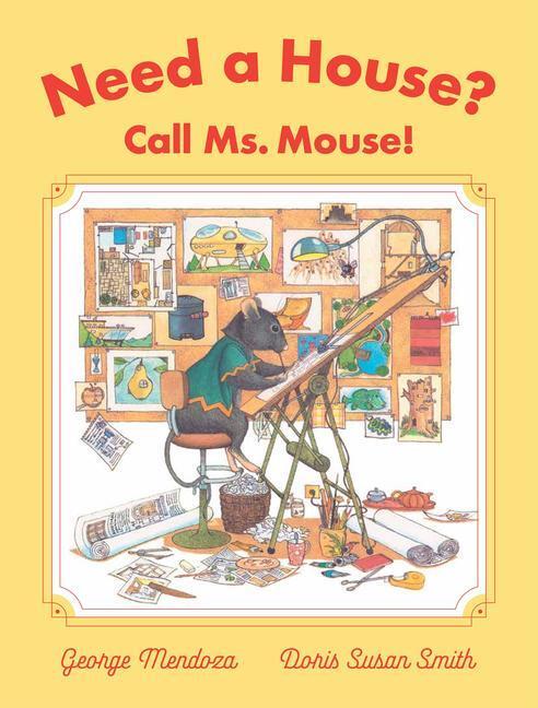 Cover: 9781681377360 | Need a House? Call Ms. Mouse! | George Mendoza | Buch | Gebunden