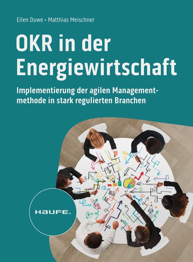 Cover: 9783648173572 | OKR in der Energiewirtschaft | Ellen Duwe (u. a.) | Taschenbuch | 2024