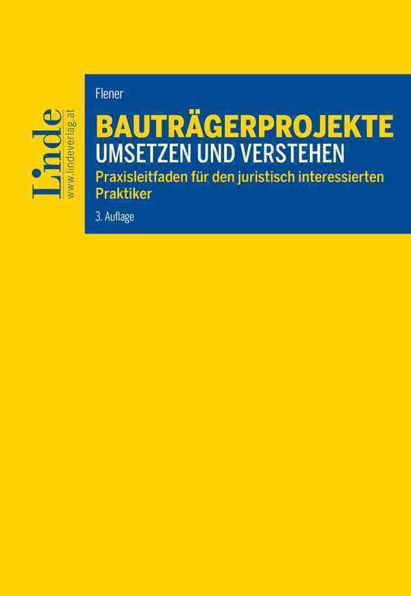 Cover: 9783707344158 | Bauträgerprojekte umsetzen und verstehen | Lukas Flener | Taschenbuch