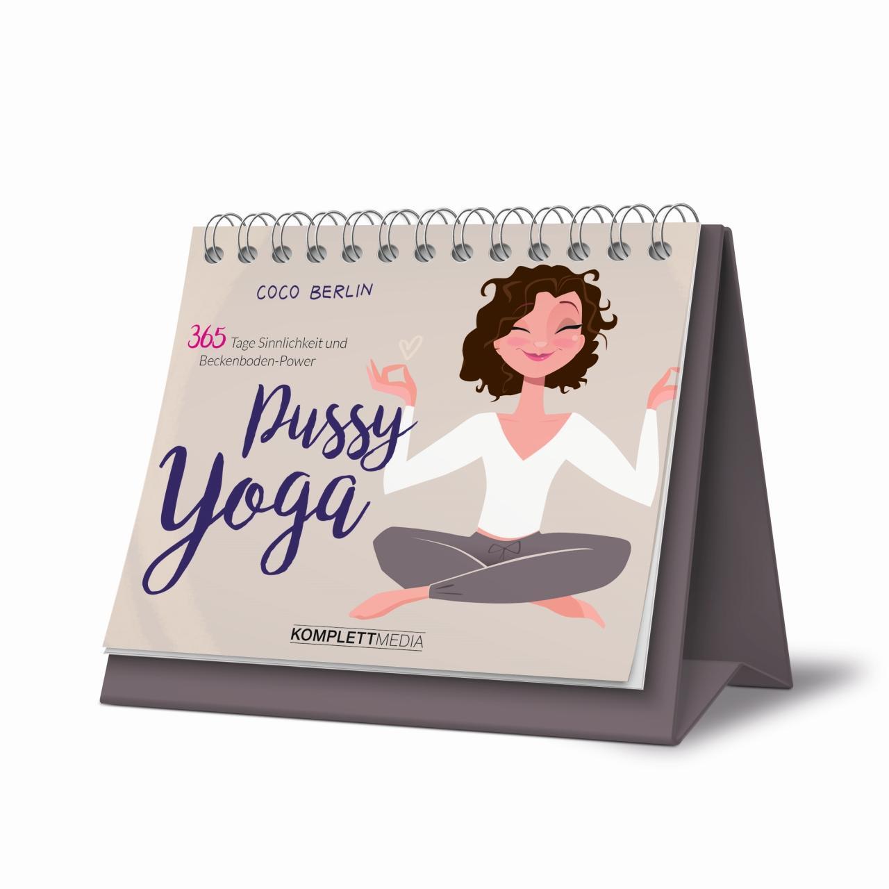 Cover: 9783831205400 | Pussy Yoga | 365 Tage Sinnlichkeit und Beckenboden-Power | Coco Berlin