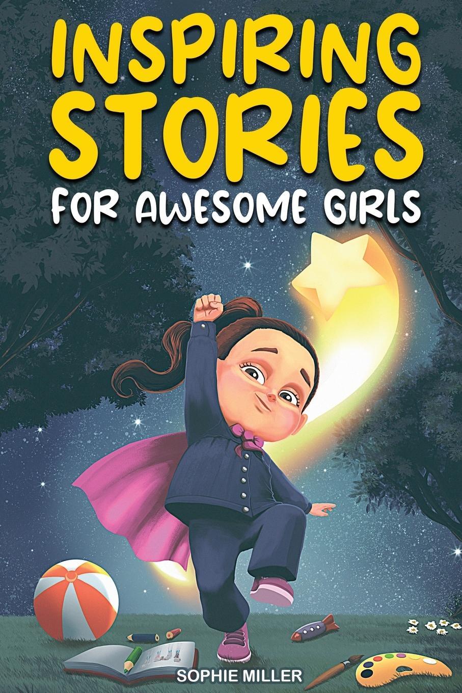 Cover: 9798887680002 | Inspiring Stories for Awesome Girls | Sophie Miller | Taschenbuch