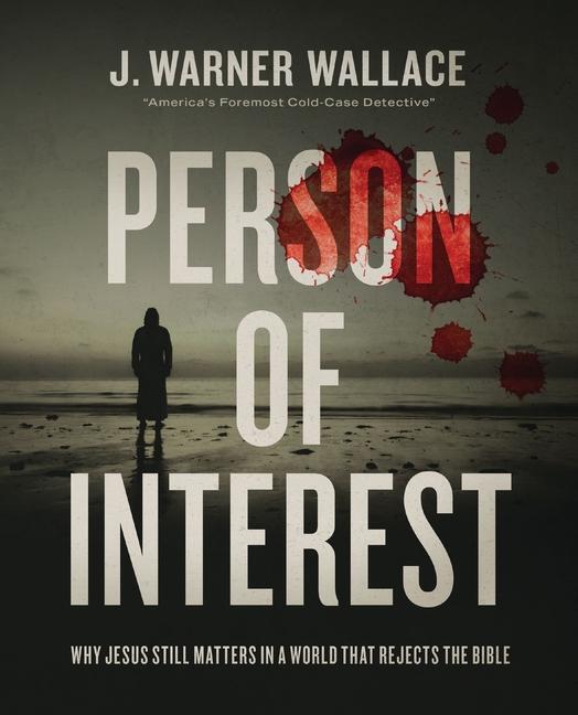 Cover: 9780310111276 | Person of Interest | J. Warner Wallace | Taschenbuch | Englisch | 2021
