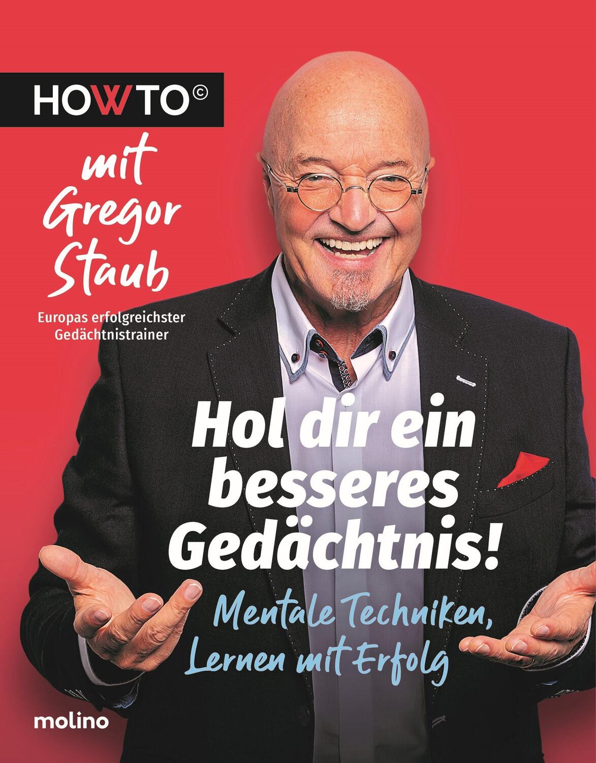 Cover: 9783948696252 | Hol dir ein besseres Gedächtnis! | Gregor Staub | Taschenbuch | Howto