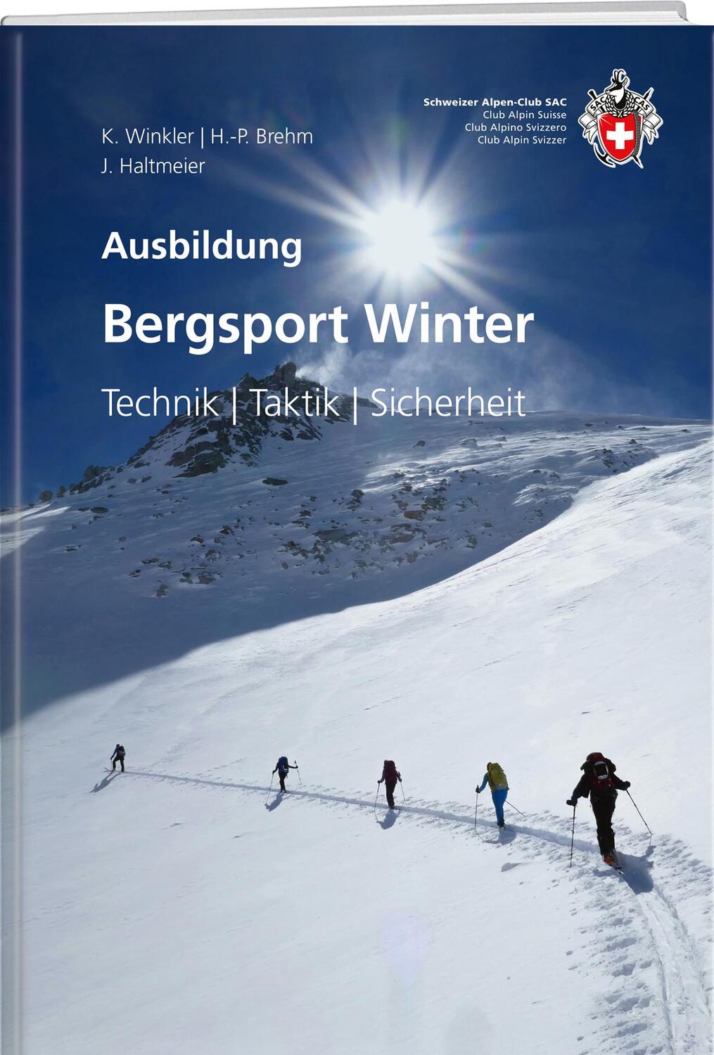 Cover: 9783859024885 | Bergsport Winter | Technik / Taktik / Sicherheit | Kurt Winkler | Buch