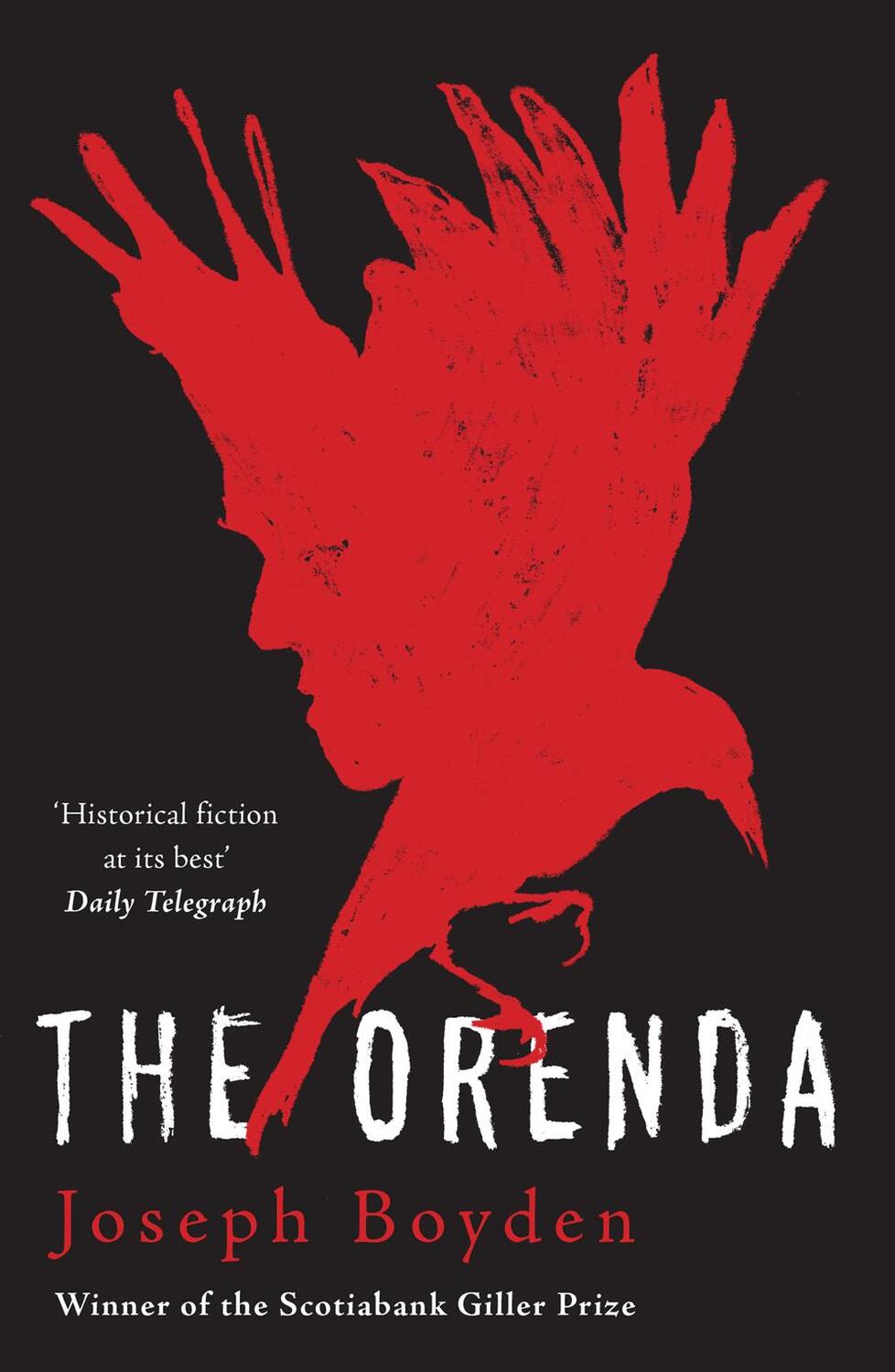 Cover: 9781780744407 | The Orenda | Winner of the Libris Award for Best Fiction | Boyden