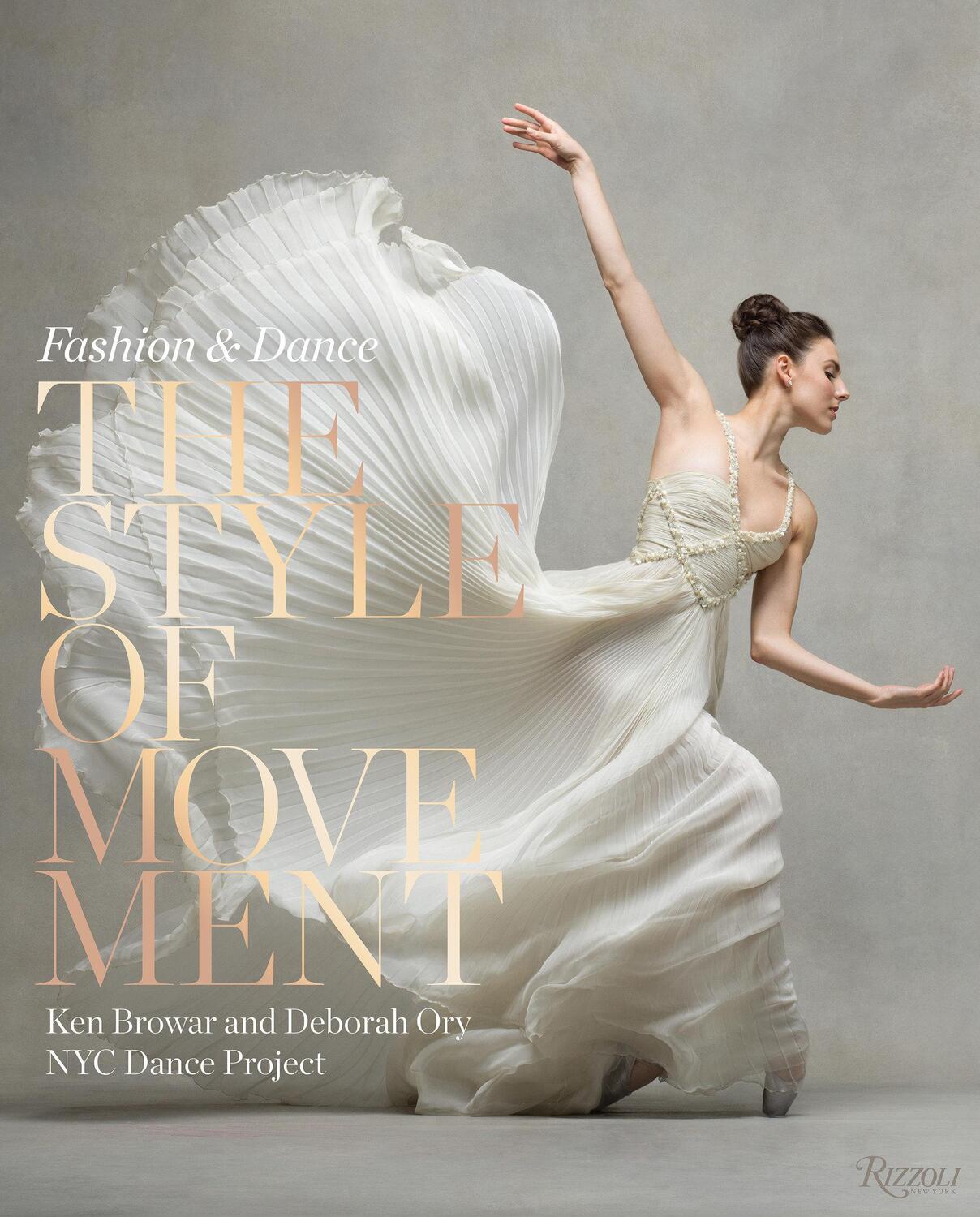 Cover: 9780847864089 | The Style of Movement: Fashion & Dance | Ken Browar (u. a.) | Buch