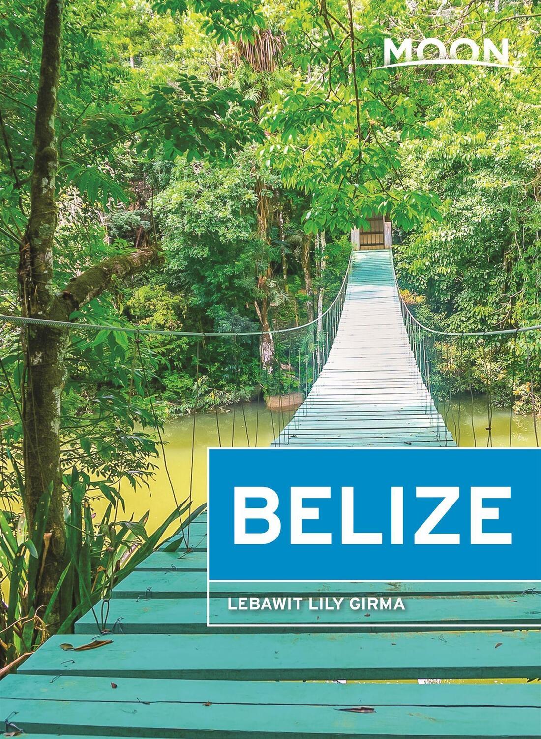 Cover: 9781640490420 | Moon Belize | Lebawit Lily Girma | Taschenbuch | Englisch | 2019
