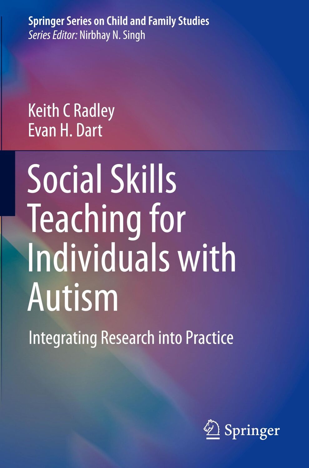 Cover: 9783030916671 | Social Skills Teaching for Individuals with Autism | Dart (u. a.)