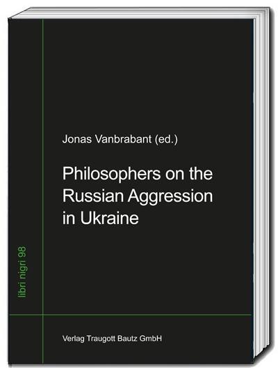 Cover: 9783959486026 | Philosophers on the Russian Aggression in Ukraine | Jonas Vanbrabant