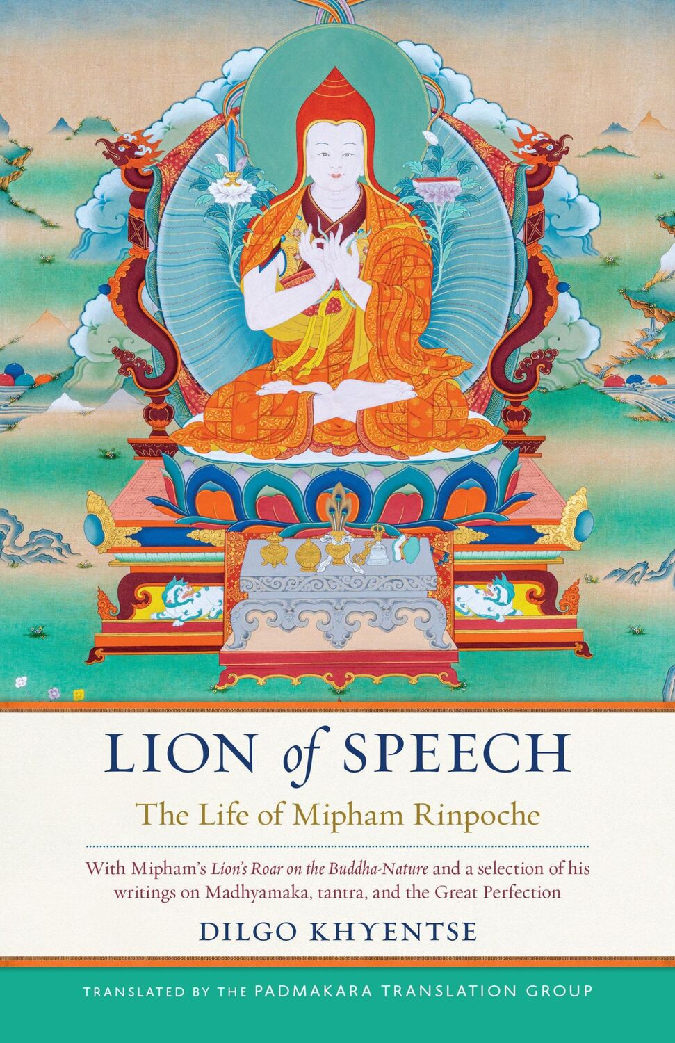 Cover: 9781559394949 | Lion of Speech | The Life of Mipham Rinpoche | Dilgo Khyentse (u. a.)