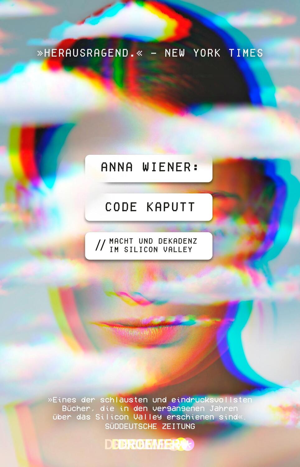 Cover: 9783426277737 | Code kaputt | Macht und Dekadenz im Silicon Valley | Anna Wiener
