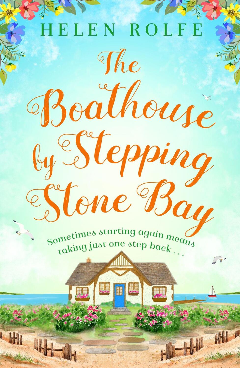 Cover: 9781398706217 | The Boathouse by Stepping Stone Bay | Helen Rolfe | Taschenbuch | 2023