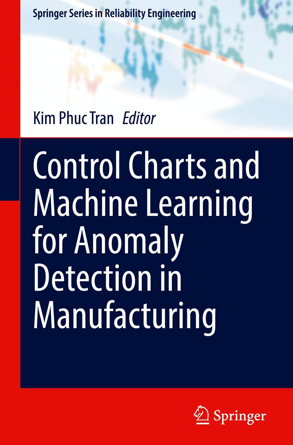 Cover: 9783030838188 | Control Charts and Machine Learning for Anomaly Detection in...