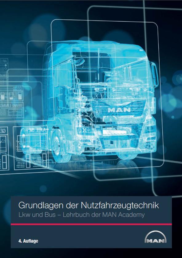 Cover: 9783781219595 | Grundlagen der Nutzfahrzeugtechnik Lkw und Bus | MAN Bus &amp; Truck AG