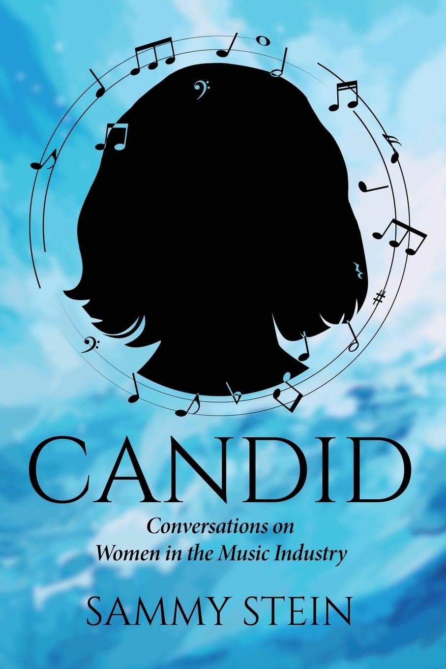 Cover: 9781836541219 | Candid | Conversations on Women in the Music Industry | Sammy Stein