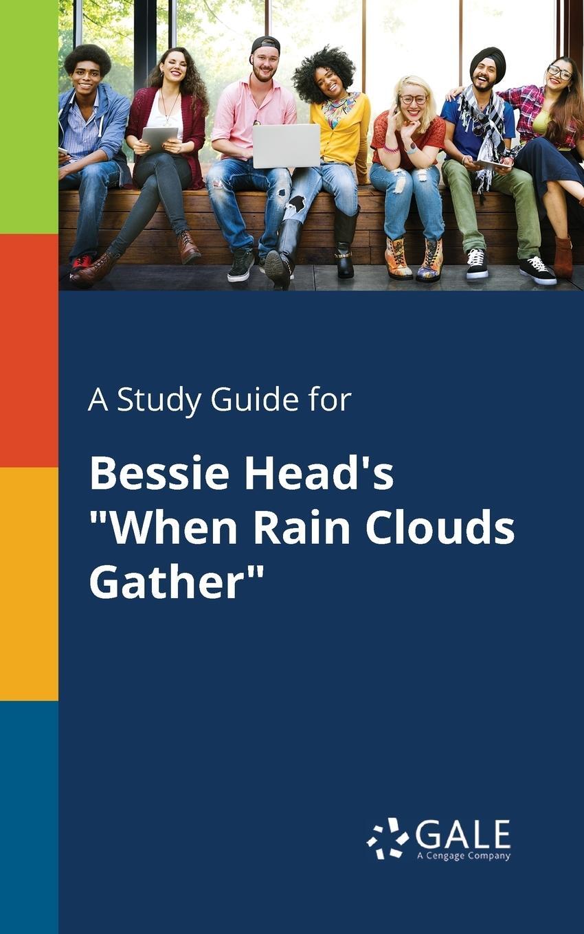 Cover: 9781375396189 | A Study Guide for Bessie Head's "When Rain Clouds Gather" | Gale