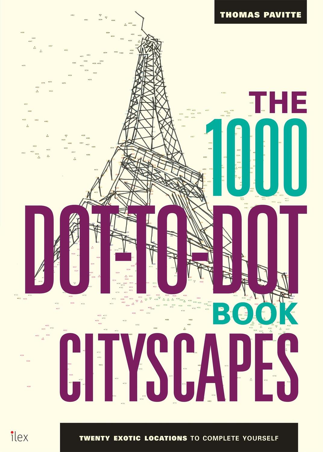 Cover: 9781781571446 | The 1000 Dot-to-Dot Book: Cityscapes | Thomas Pavitte | Taschenbuch