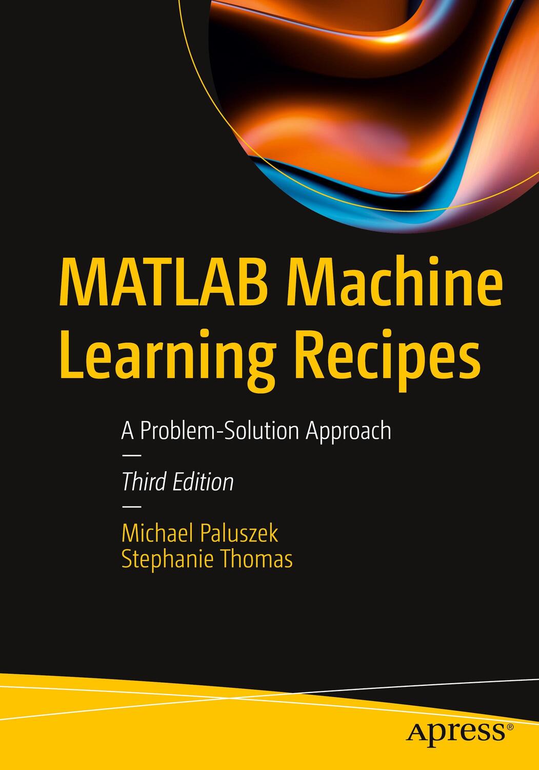 Cover: 9781484298459 | MATLAB Machine Learning Recipes | A Problem-Solution Approach | Buch