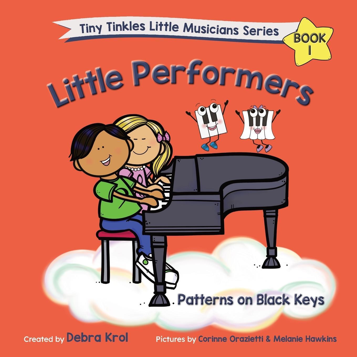 Cover: 9781777705077 | Little Performers Book 1 Patterns on Black Keys | Debra Krol | Buch