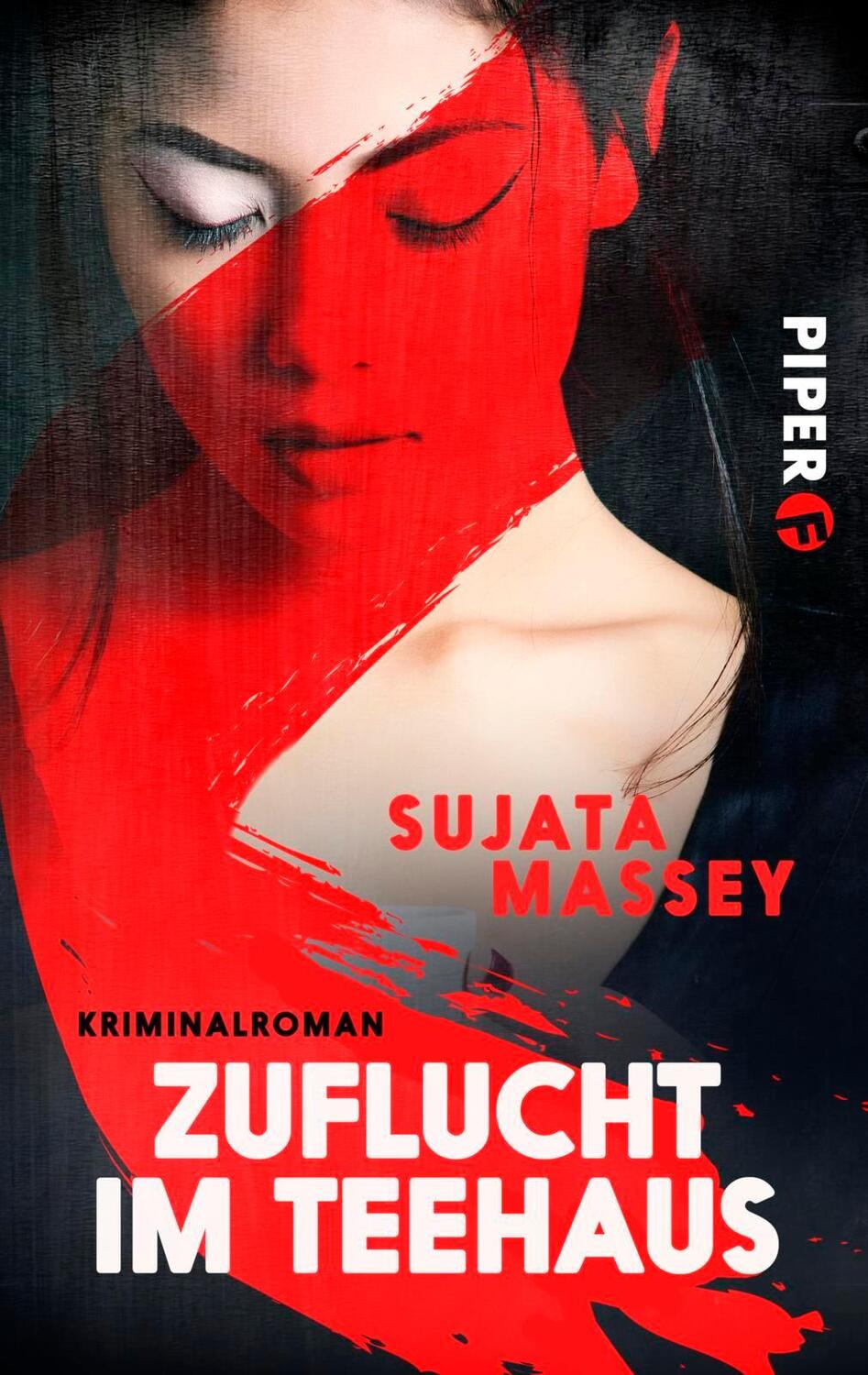 Cover: 9783492500654 | Zuflucht im Teehaus | Sujata Massey | Taschenbuch | Deutsch | 2017