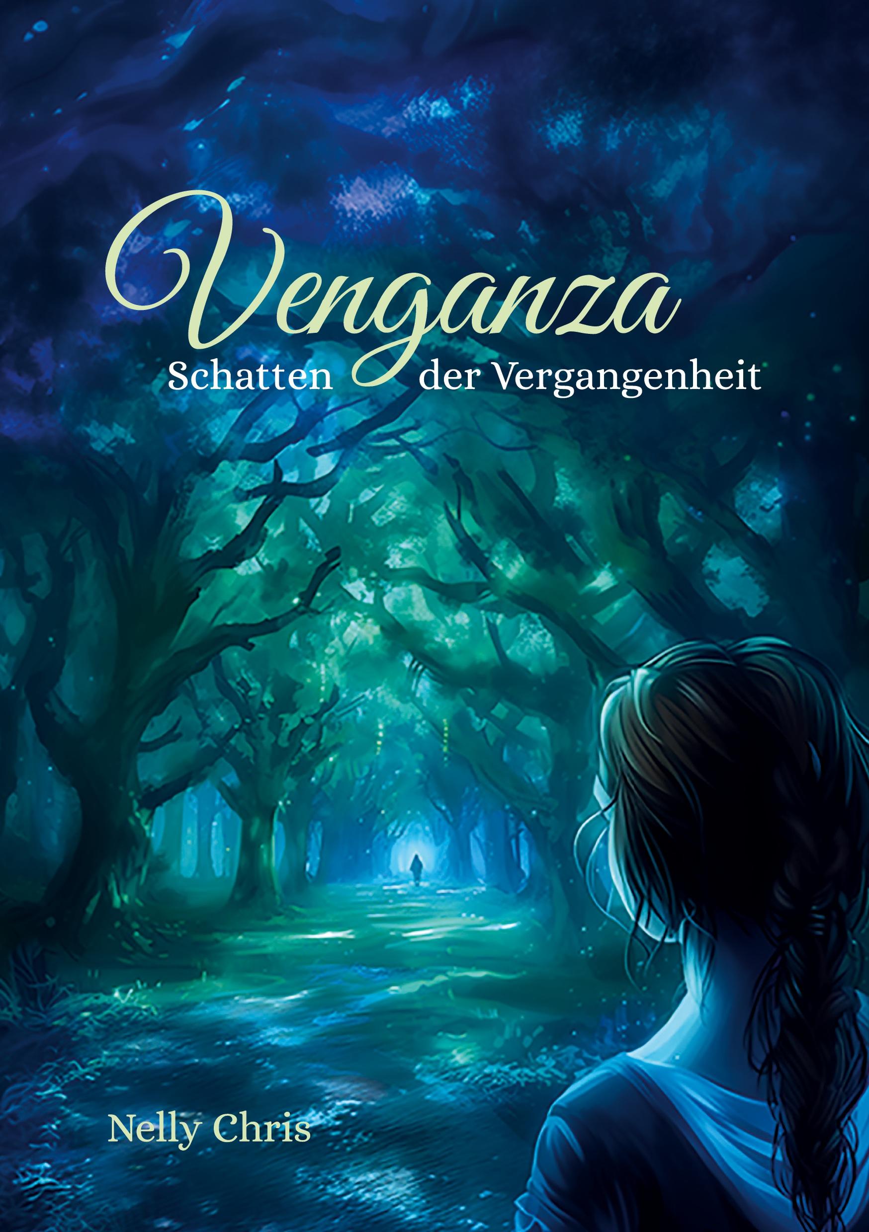 Cover: 9783757999193 | Venganza | Schatten der Vergangenheit | Nelly Chris | Taschenbuch