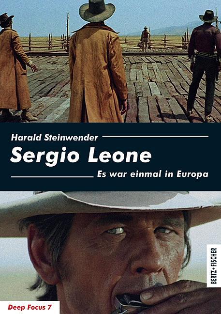 Cover: 9783865053176 | Sergio Leone | Es war einmal in Europa | Harald Steinwender | Buch