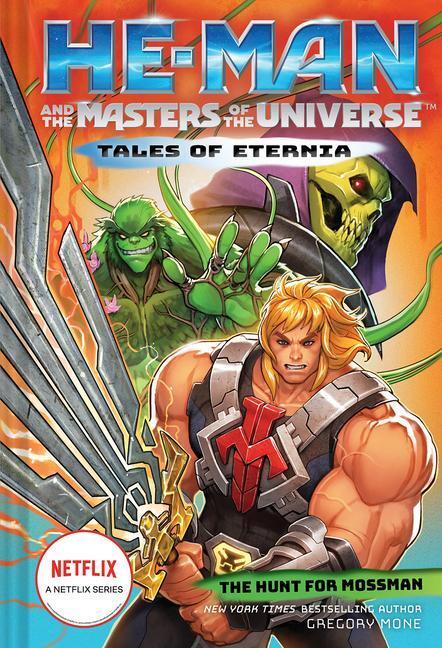 Cover: 9781419754494 | He-Man and the Masters of the Universe: The Hunt for Moss Man...