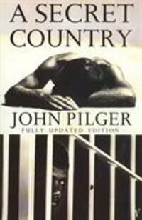 Cover: 9780099152316 | A Secret Country | John Pilger | Taschenbuch | 1992