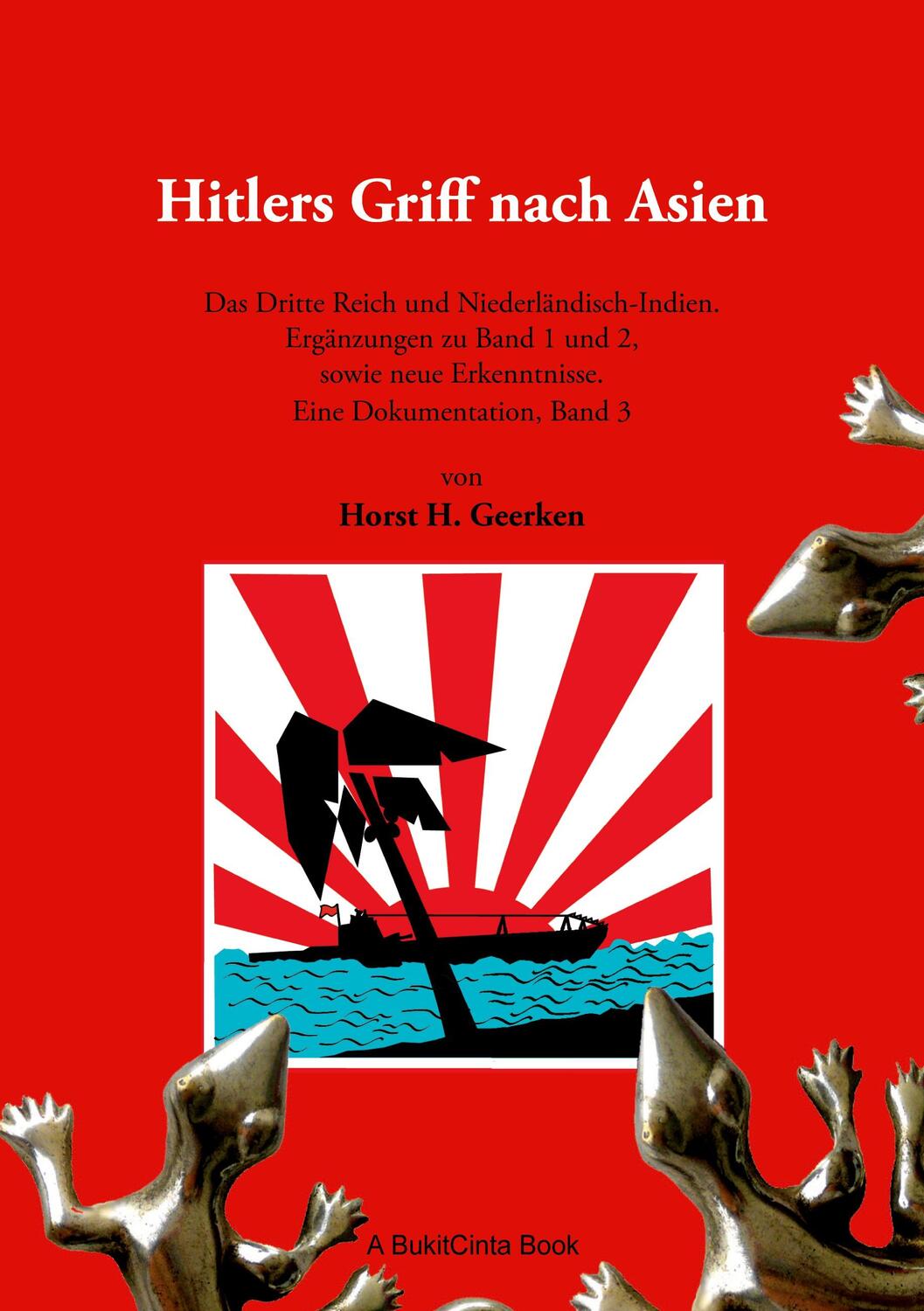 Cover: 9783752669633 | Hitlers Griff nach Asien 3 | Horst H. Geerken | Taschenbuch