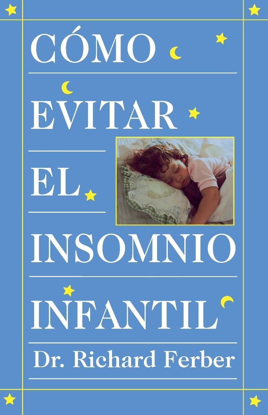 Cover: 9780684813301 | Como Evitar el Insomnio Infantil? = How to Treat Infant Insomnia