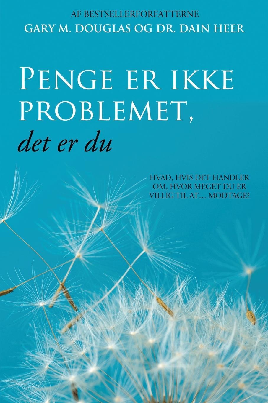 Cover: 9781634935814 | Penge er ikke problemet, det er du (Danish) | Dain Heer | Taschenbuch