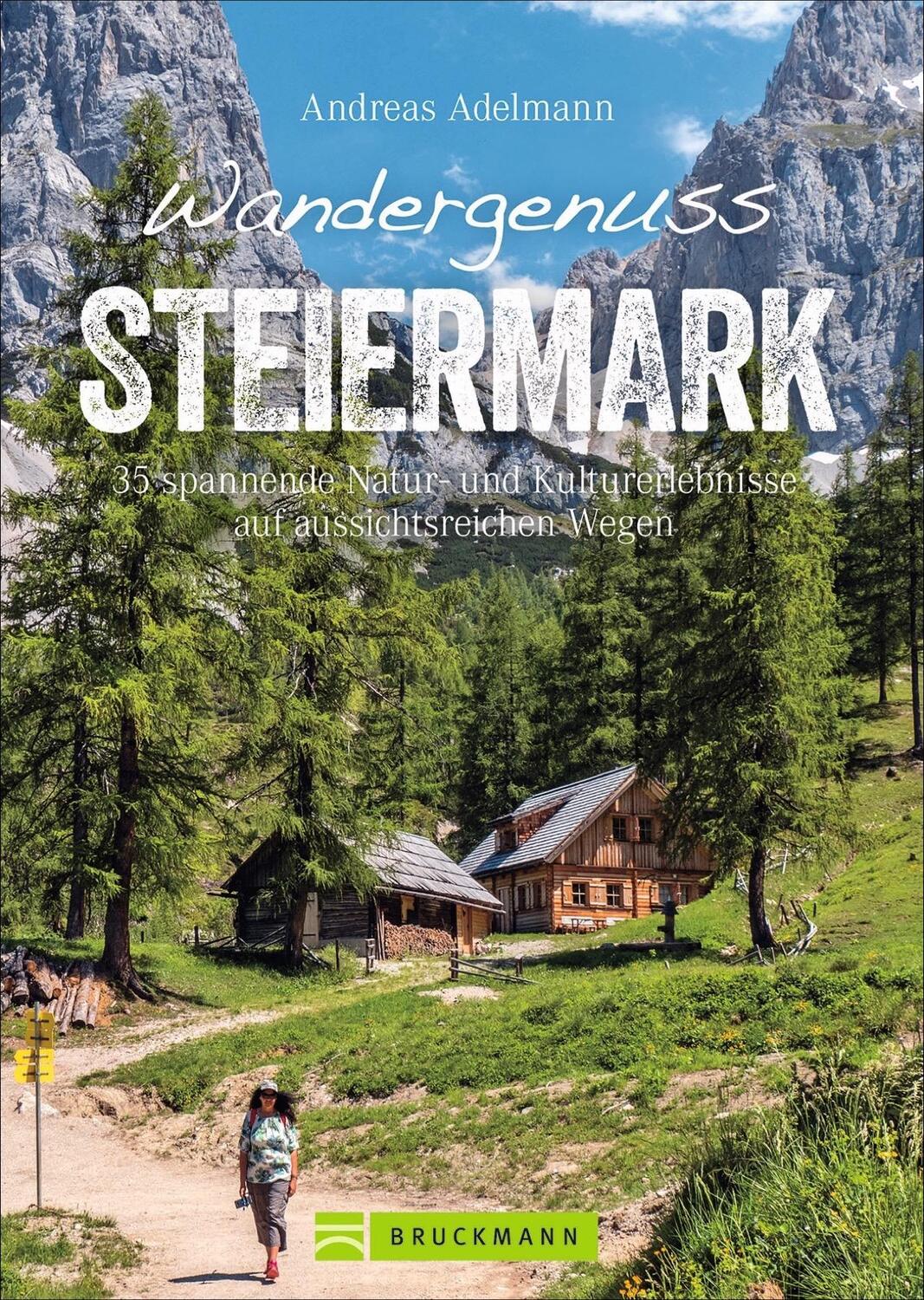 Cover: 9783734313363 | Wandergenuss Steiermark | Andreas Adelmann | Taschenbuch | Deutsch