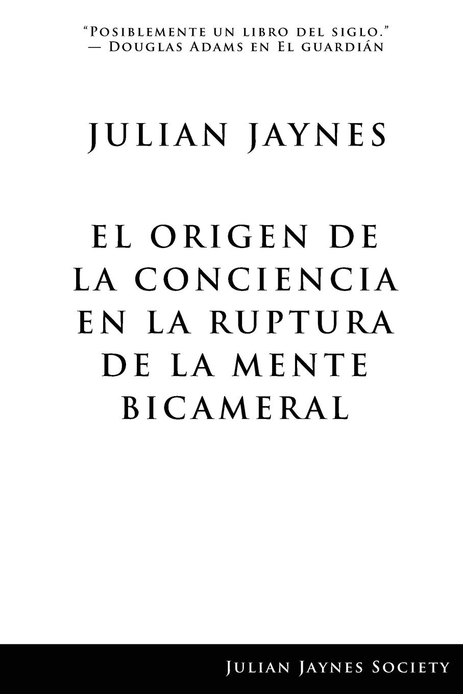 Cover: 9780979074479 | El origen de la conciencia en la ruptura de la mente bicameral | Buch