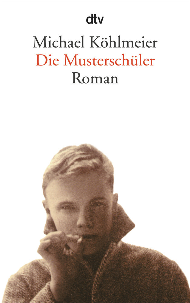 Cover: 9783423138000 | Die Musterschüler | Roman | Michael Köhlmeier | Taschenbuch | 601 S.