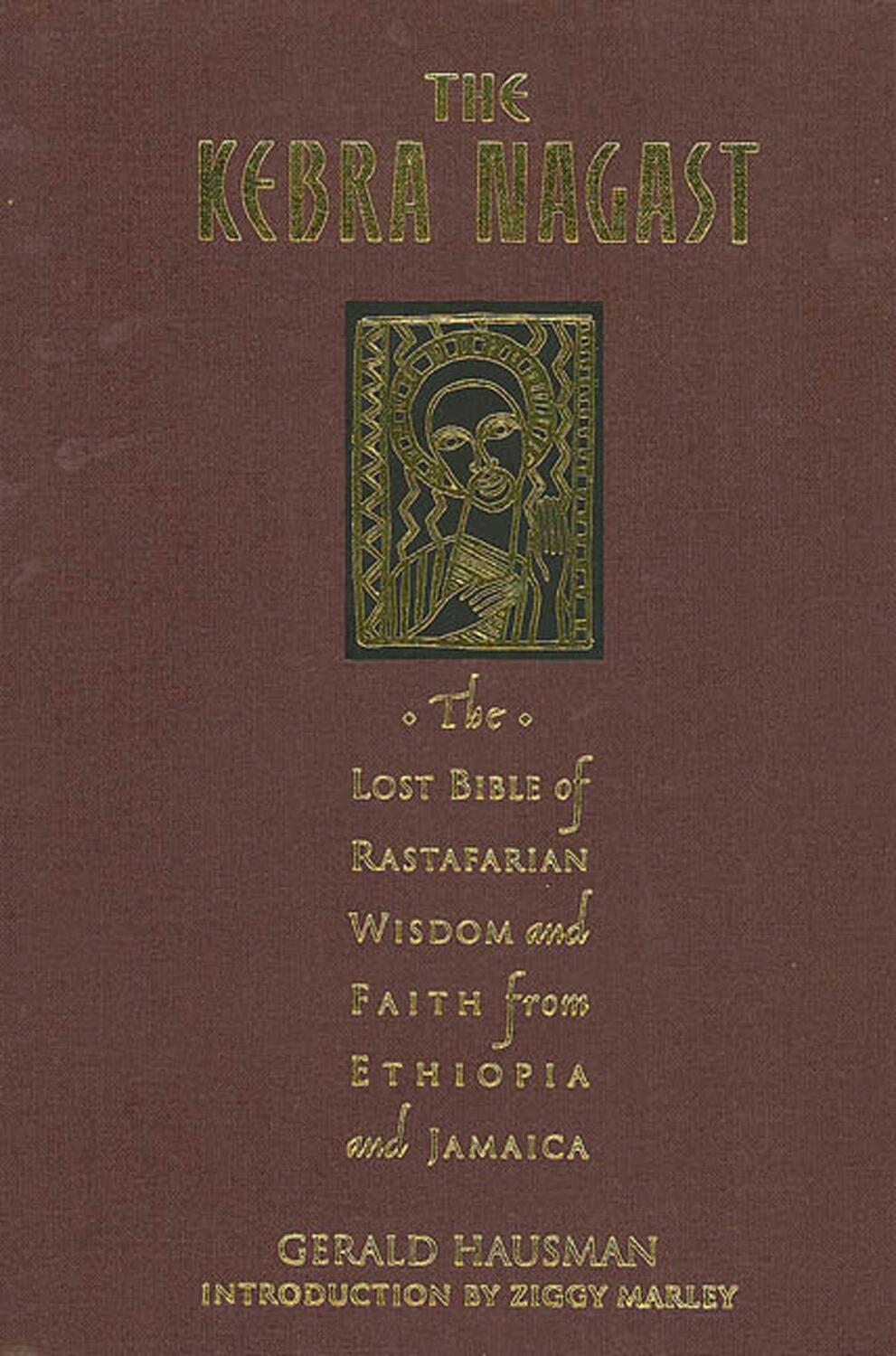 Cover: 9780312167936 | The Kebra Nagast: The Lost Bible of Rastafarian Wisdom and Faith