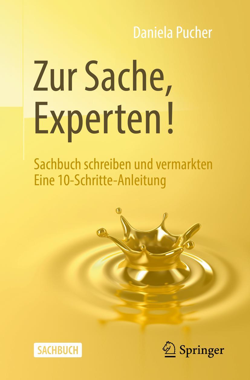 Cover: 9783662592236 | Zur Sache, Experten! | Daniela Pucher | Taschenbuch | xii | Deutsch