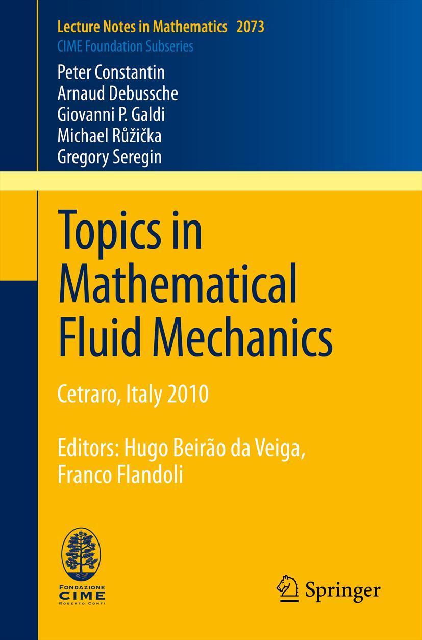 Cover: 9783642362965 | Topics in Mathematical Fluid Mechanics | Peter Constantin (u. a.) | ix