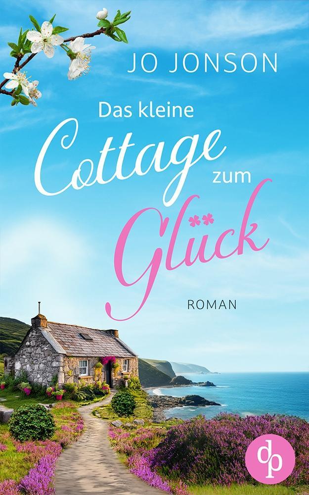 Cover: 9783987785429 | Das kleine Cottage zum Glück | Jo Jonson | Taschenbuch | Paperback