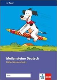 Cover: 9783120067801 | Meilensteine Deutsch in kleinen Schritten. Füllerführerschein 1./2....