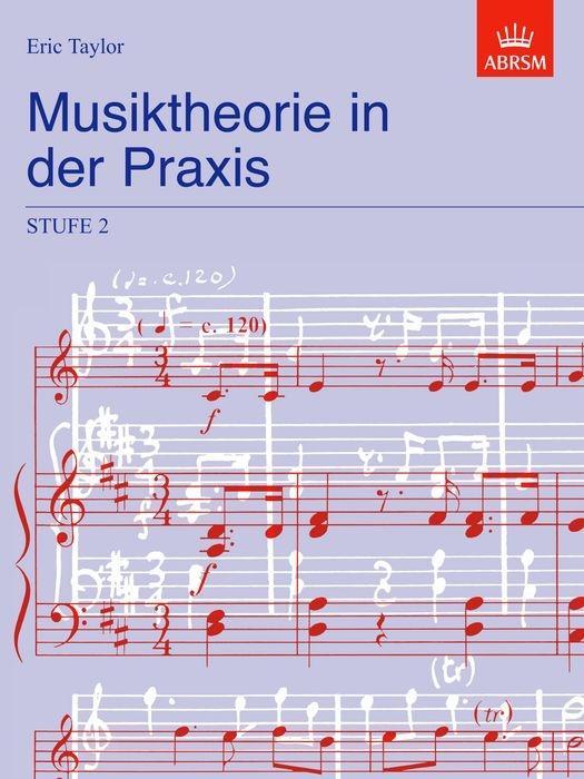 Cover: 9781860965661 | Musiktheorie in der Praxis Stufe 2 | German edition | Eric Taylor