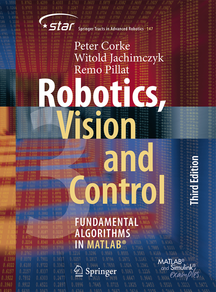 Cover: 9783031072611 | Robotics, Vision and Control | Fundamental Algorithms in MATLAB®