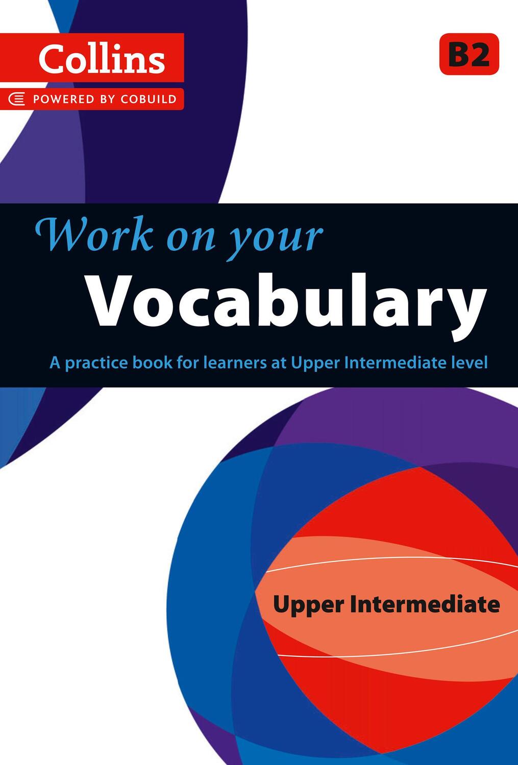 Cover: 9780007499656 | Vocabulary | B2 | Taschenbuch | Collins Work on Your | Englisch | 2013