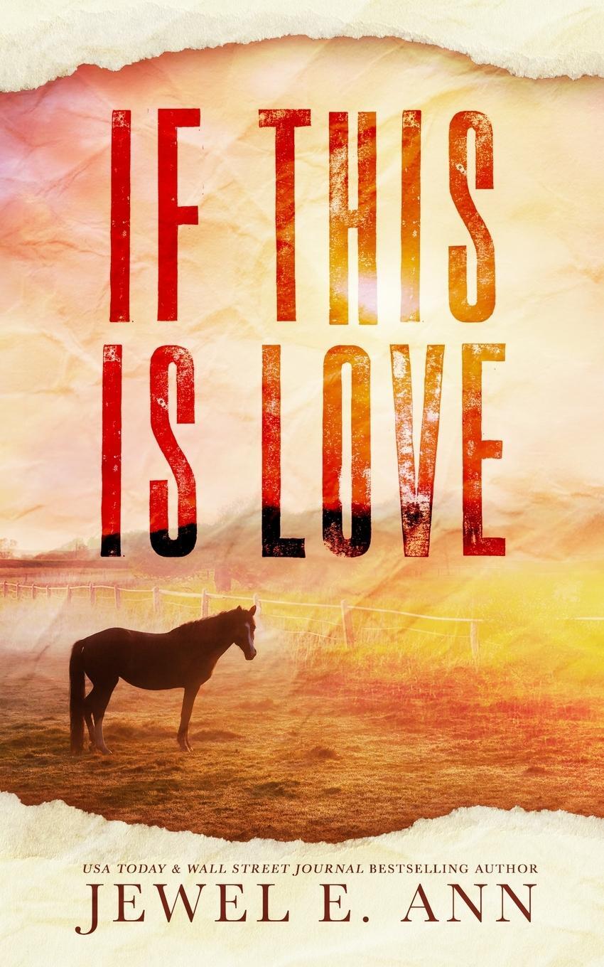 Cover: 9781955520270 | If This Is Love | Jewel E. Ann | Taschenbuch | Paperback | Englisch