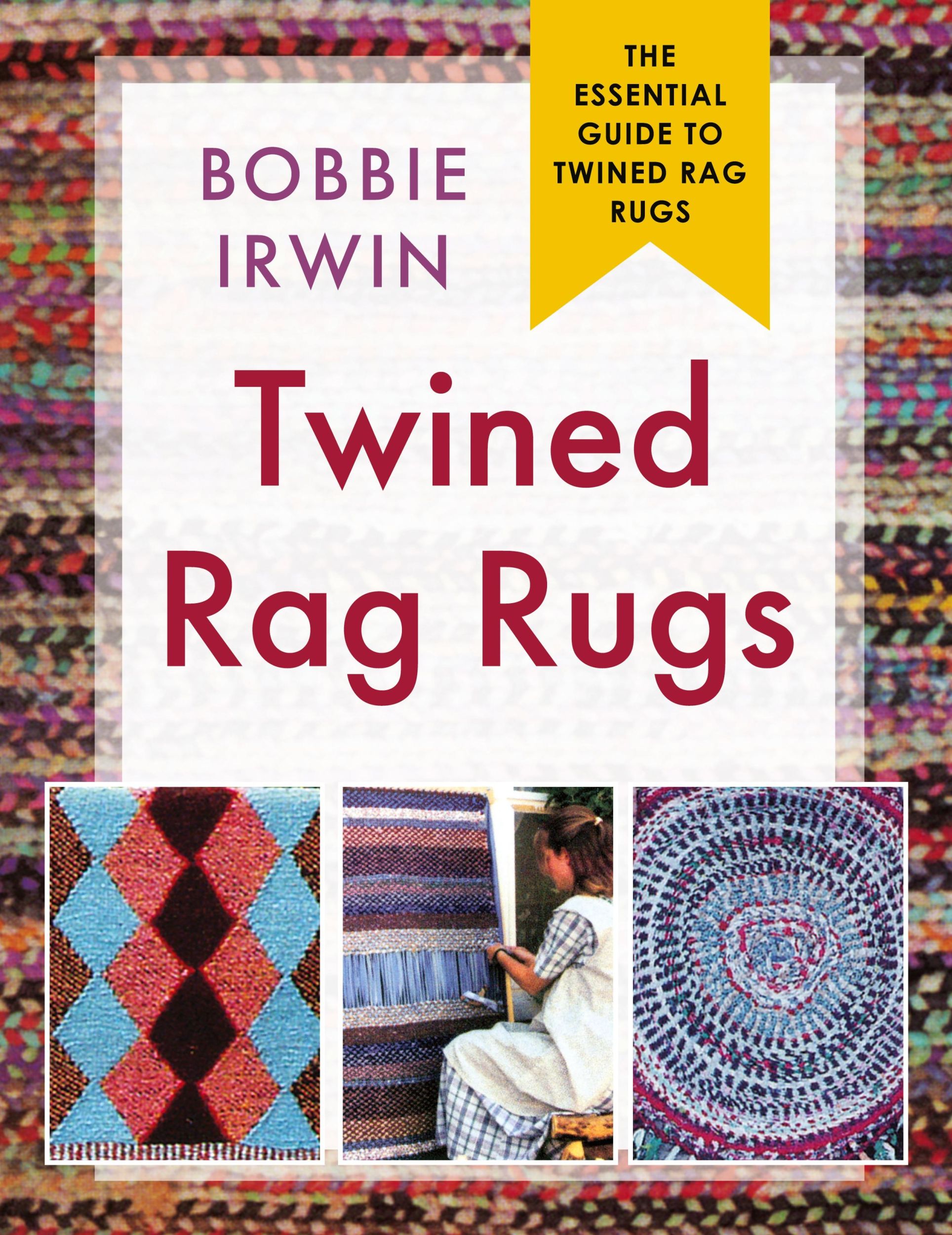 Cover: 9781648370960 | Twined Rag Rugs | Bobbie Irwin | Buch | HC gerader Rücken kaschiert