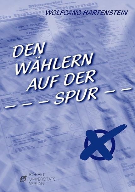 Cover: 9783861103059 | Den Wählern auf der Spur | Wolfgang Hartenstein | Taschenbuch | 190 S.