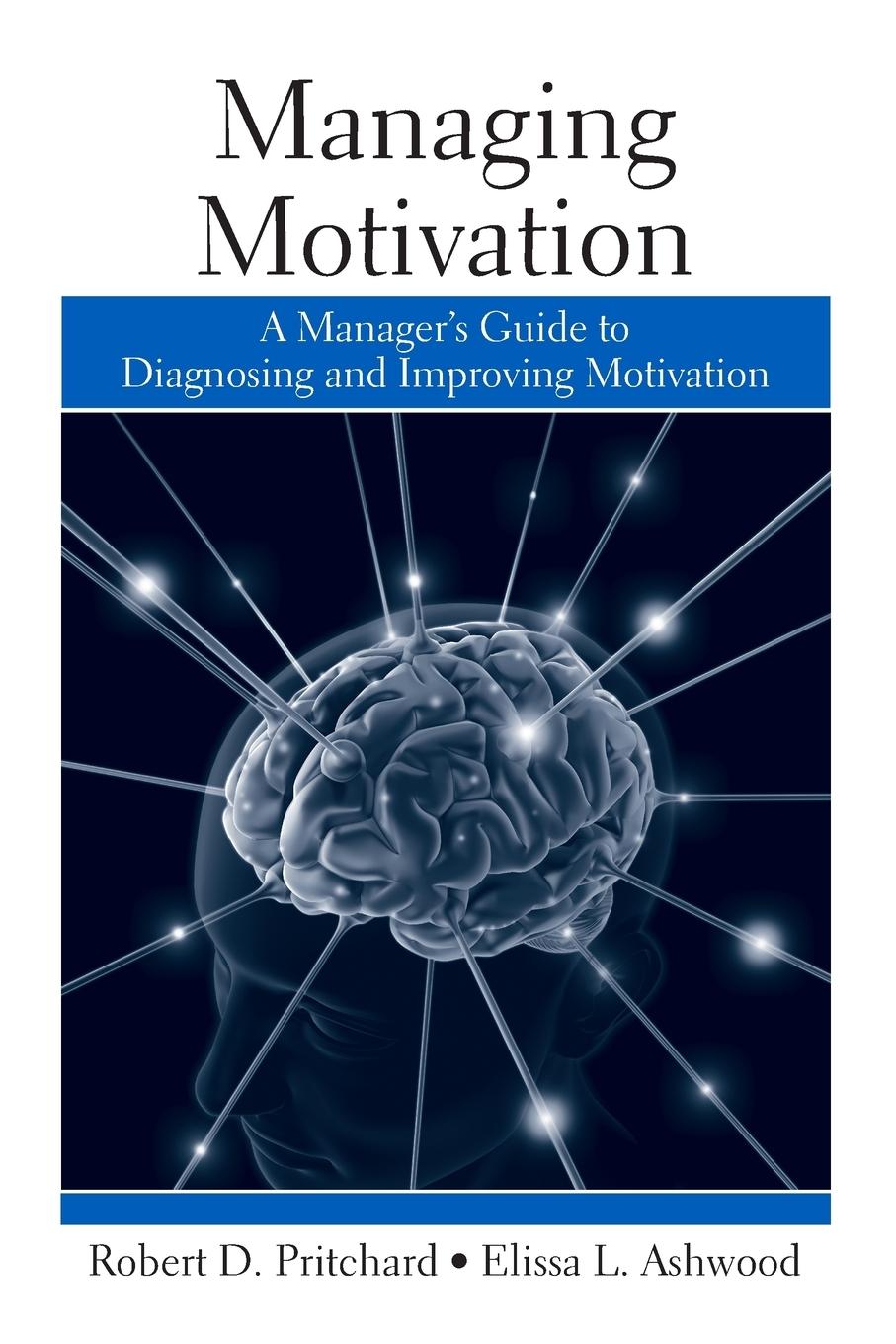 Cover: 9781841697895 | Managing Motivation | Robert Pritchard (u. a.) | Taschenbuch | 2008