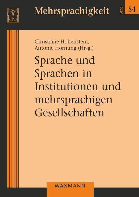 Cover: 9783830945895 | Sprache und Sprachen in Institutionen und mehrsprachigen...