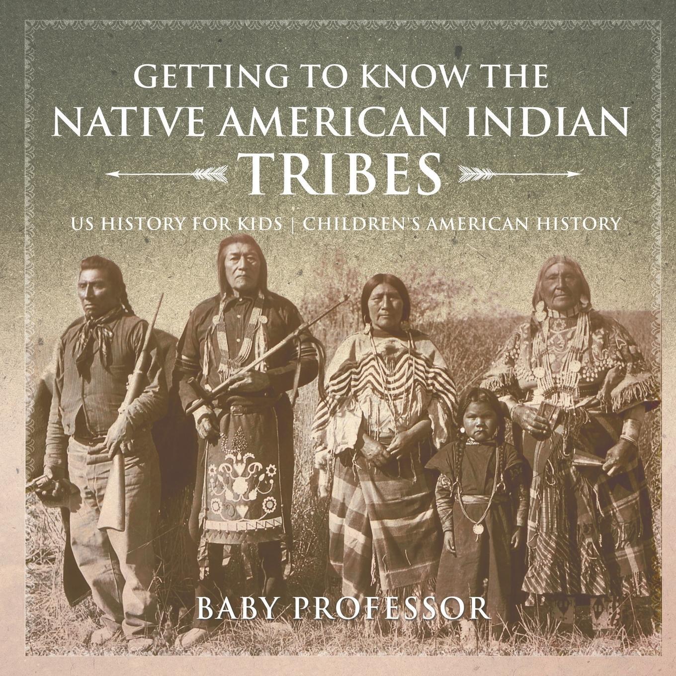 Cover: 9781541911789 | Getting to Know the Native American Indian Tribes - US History for...